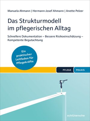 cover image of Das Strukturmodell im pflegerischen Alltag